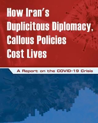 Produktbild: How Iran's Duplicitous Diplomacy, Callous Policies Cost Lives