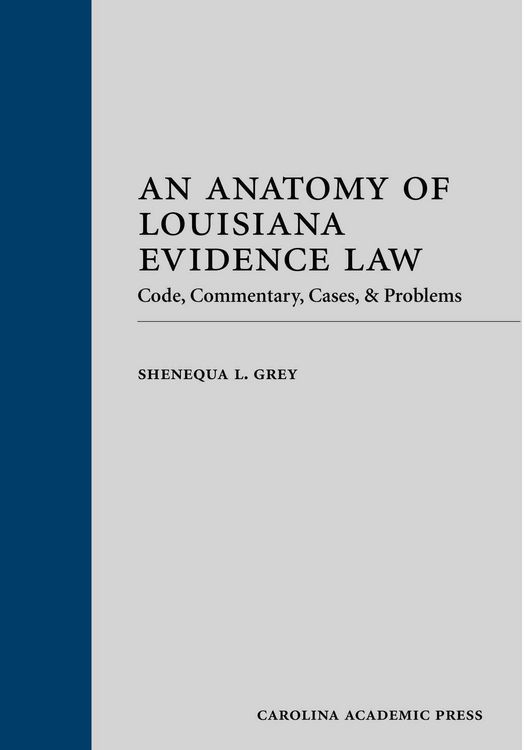 Produktbild: An Anatomy of Louisiana Evidence Law