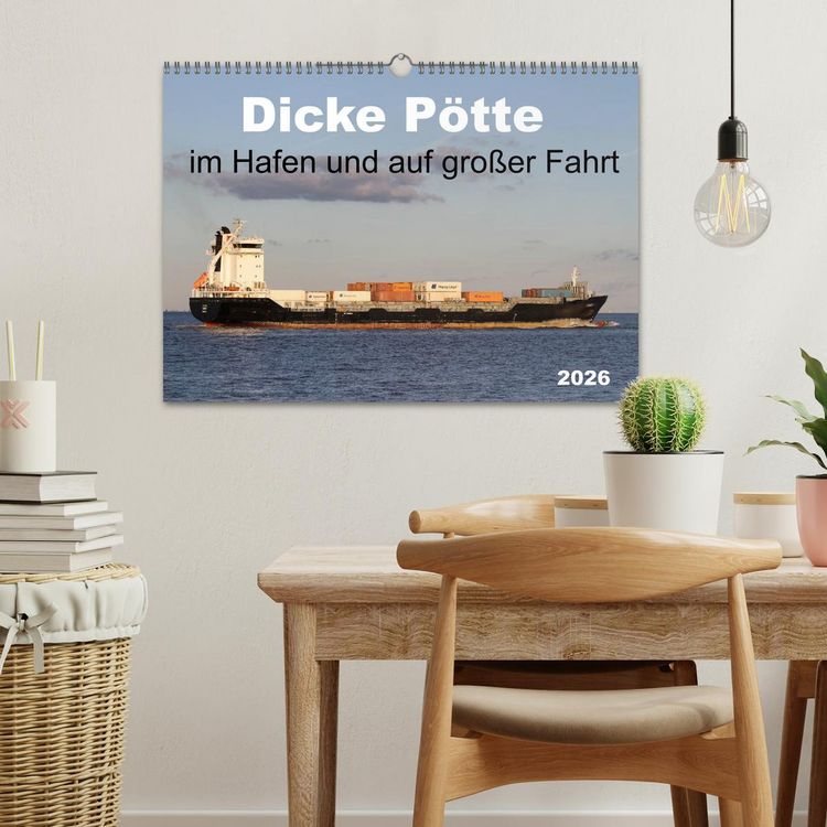 Produktbild: Dicke P&ouml;tte im Hafen und auf gro&szlig;er Fahrt (Wandkalender 2026 DIN A3 quer), CALVENDO Monatskalender