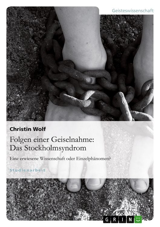Produktbild: Folgen einer Geiselnahme: Das Stockholmsyndrom