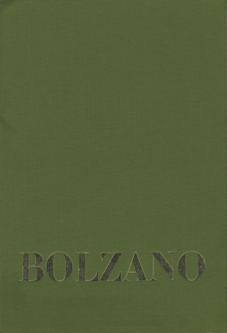 Produktbild: Bernard Bolzano Gesamtausgabe / Reihe IV: Dokumente. Band 2: Gregor Zeithammer: Bolzano-Biographie