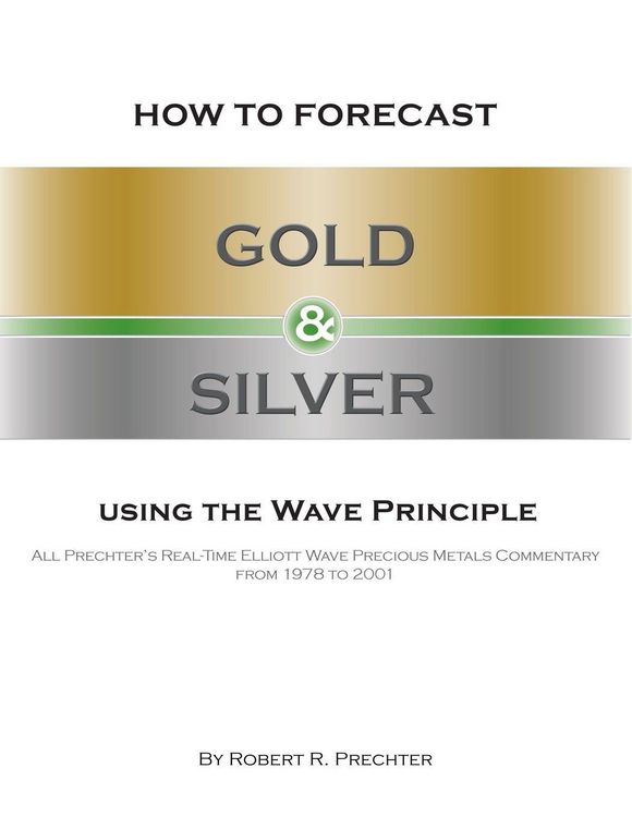 Produktbild: How to Forecast Gold and Silver Using the Wave Principle