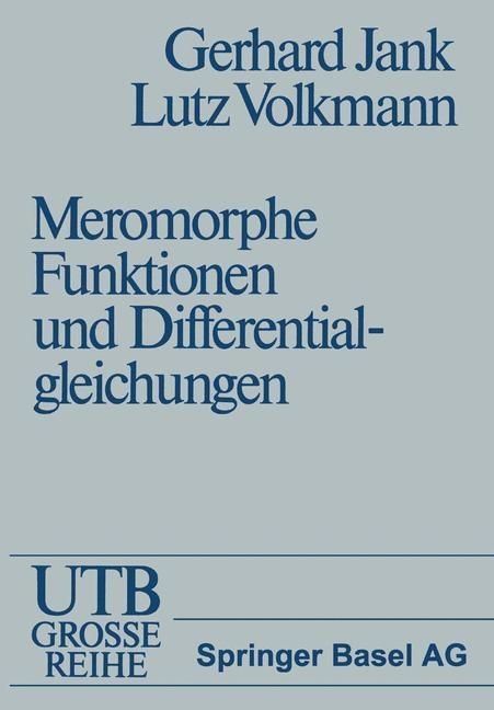 Produktbild: Einf&uuml;hrung in die Theorie der ganzen und meromorphen Funktionen mit Anwendungen auf Differentialgleichungen