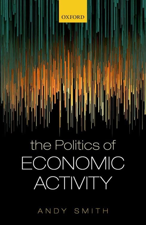 Produktbild: The Politics of Economic Activity