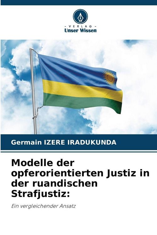 Produktbild: Modelle der opferorientierten Justiz in der ruandischen Strafjustiz: