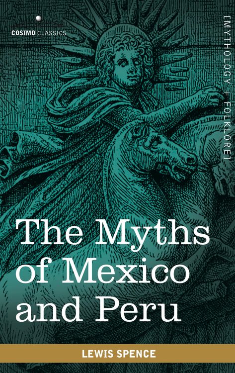 Produktbild: The Myths of Mexico and Peru