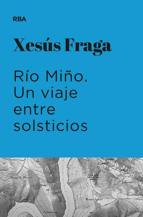 Produktbild: R&iacute;o Mi&ntilde;o. Un viaje entre solsticios (Premio Hotusa 2023)