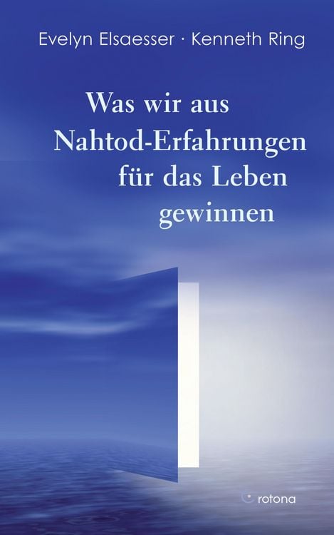 Produktbild: Was wir aus Nahtod-Erfahrungen f&uuml;r das Leben gewinnen