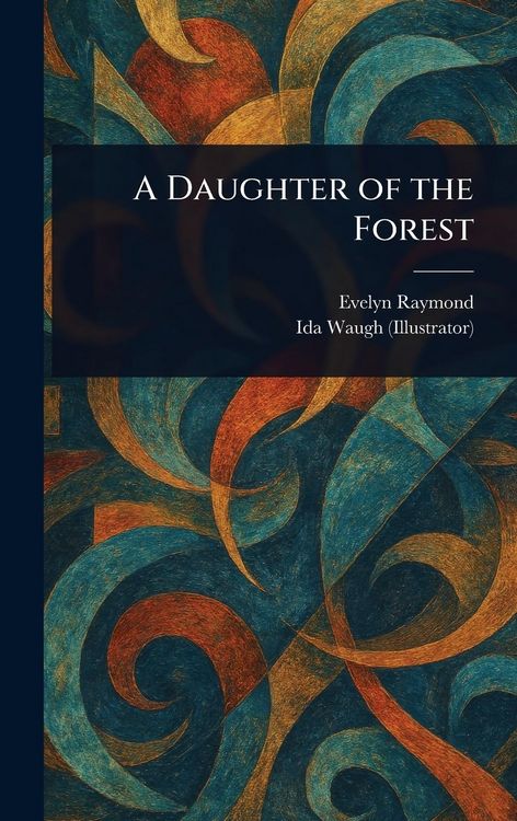 Produktbild: A Daughter of the Forest