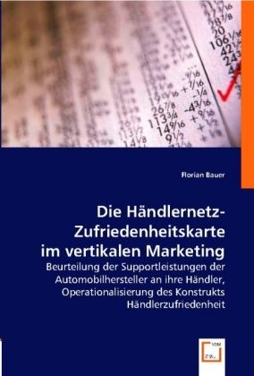 Produktbild: Bauer, F: Die H&auml;ndlernetz-Zufriedenheitskarte im vertikalen