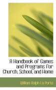 Produktbild: A Handbook of Games and Programs for Church, School, and Home