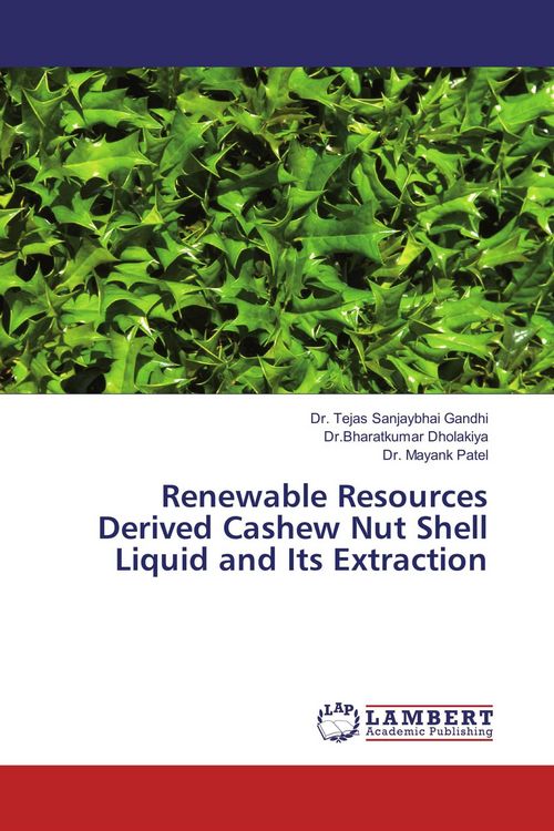 Produktbild: Renewable Resources Derived Cashew Nut Shell Liquid and Its Extraction