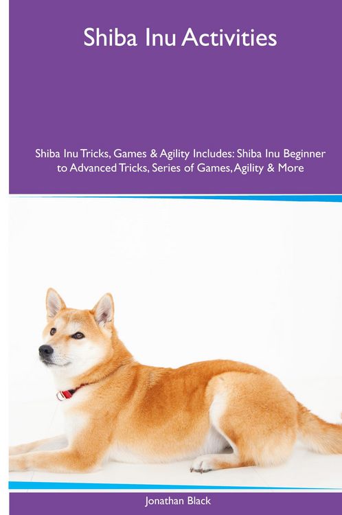 Produktbild: Shiba Inu Activities Shiba Inu Tricks, Games & Agility. Includes