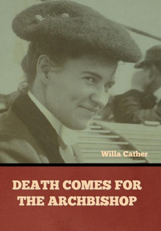 Produktbild: Death Comes for the Archbishop Willa Cather