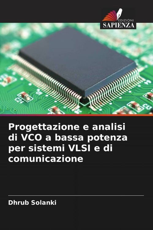 Produktbild: Progettazione e analisi di VCO a bassa potenza per sistemi VLSI e di comunicazione