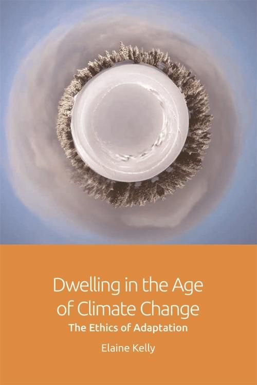 Produktbild: Dwelling in the Age of Climate Change