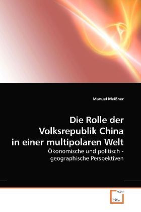 Produktbild: Mei&szlig;ner, M: Die Rolle der Volksrepublik China in einermultip