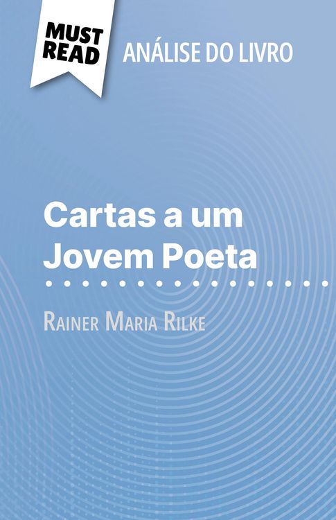 Produktbild: Cartas a um Jovem Poeta de Rainer Maria Rilke (An&aacute;lise do livro)