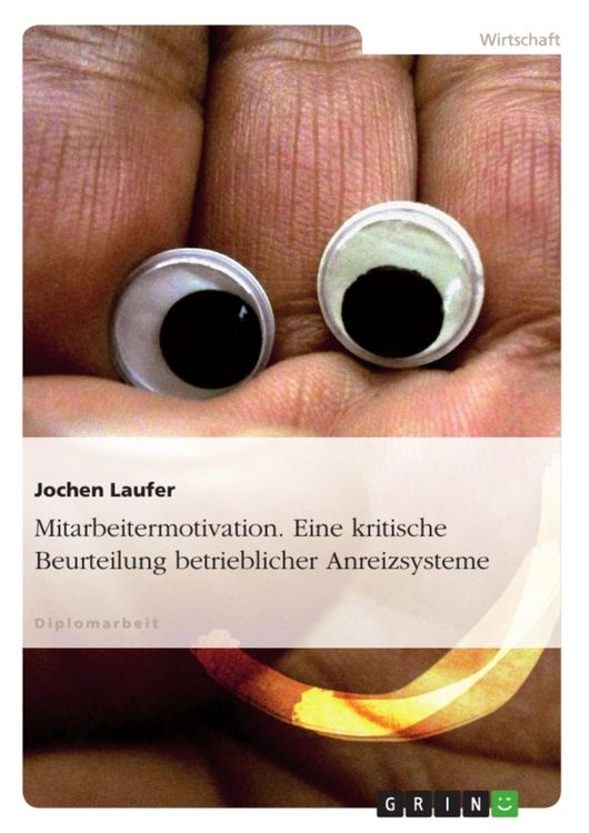 Produktbild: Mitarbeitermotivation. Eine kritische Beurteilung betrieblicher Anreizsysteme
