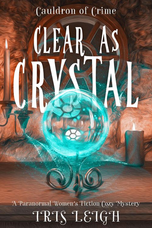 Produktbild: Clear as Crystal (Cauldron of Crime, #3)