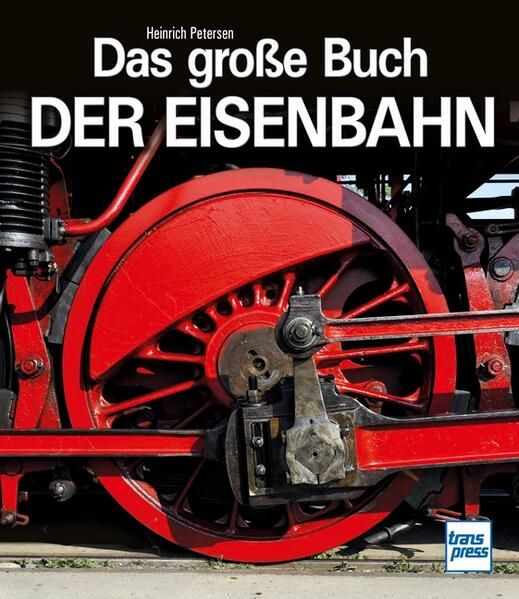 Produktbild: Das gro&szlig;e Buch der Eisenbahn