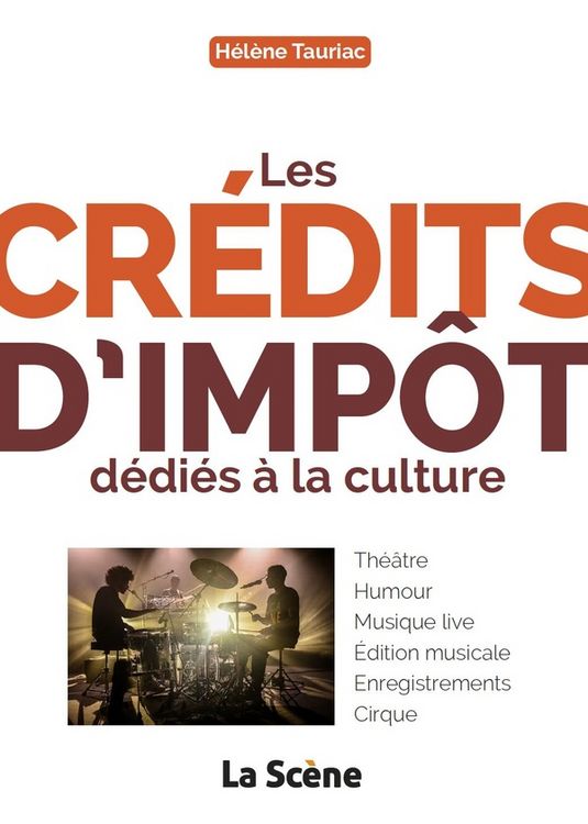 Produktbild: Les Credits D'Impot Pour le Secteur Culturel