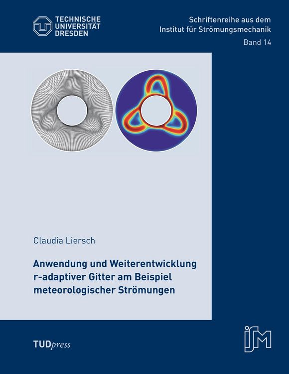 Produktbild: Anwendung und Weiterentwicklung r-adaptiver Gitter am Beispiel meteorologischer Str&ouml;mungen