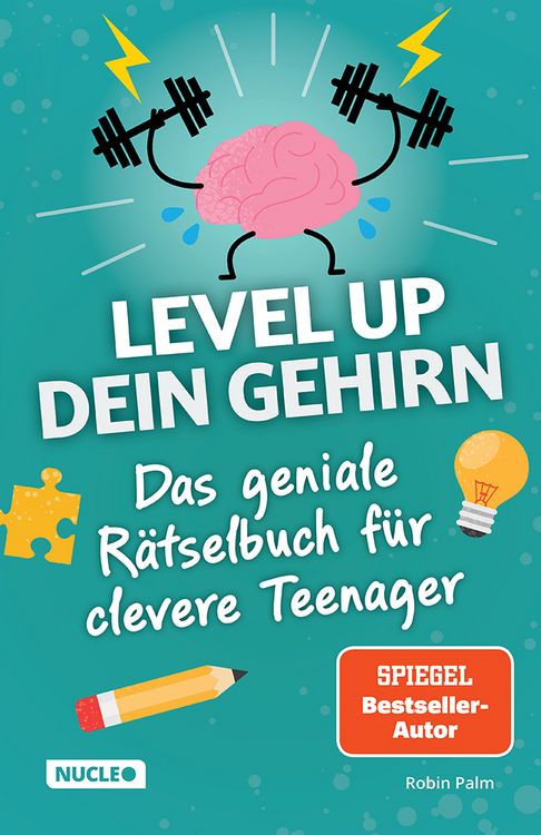 Produktbild: Das geniale R&auml;tselbuch f&uuml;r clevere Teenager &ndash; Level up dein Gehirn