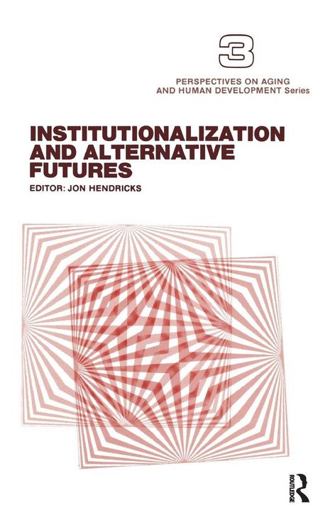 Produktbild: Institutionalization and Alternative Futures