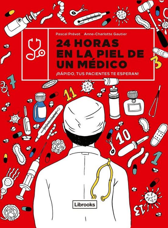 Produktbild: 24 horas en la piel de un m&eacute;dico : &iexcl;r&aacute;pido, tus pacientes te esperan!