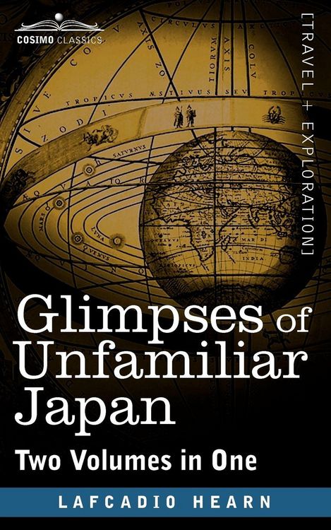 Produktbild: Glimpses of Unfamiliar Japan (Two Volumes in One)