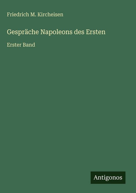 Produktbild: Gespr&auml;che Napoleons des Ersten