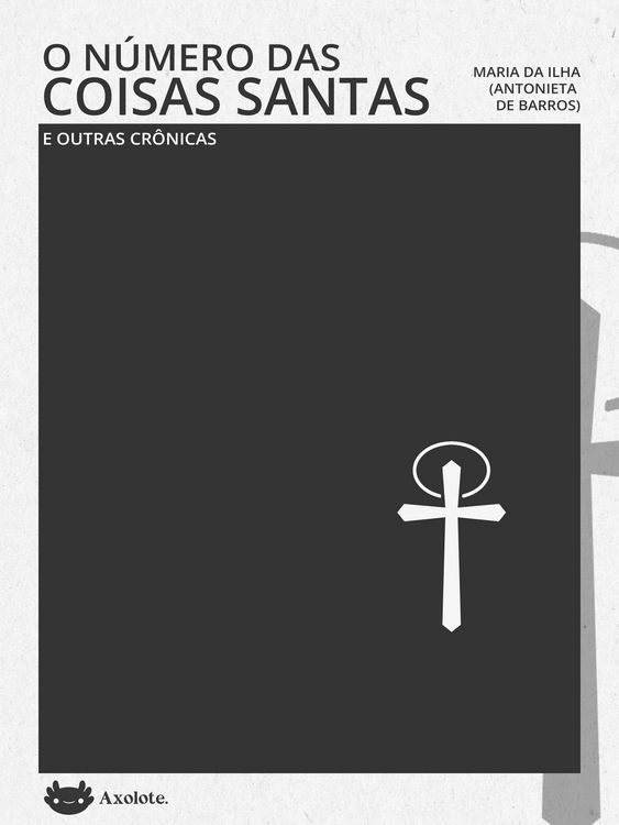 Produktbild: O n&uacute;mero das coisas santas e outras cr&ocirc;nicas