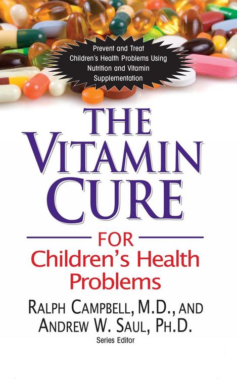 Produktbild: The Vitamin Cure for Children's Health Problems
