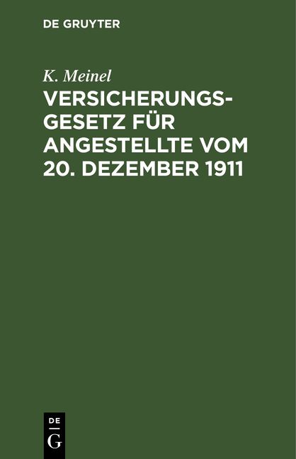 Produktbild: Versicherungsgesetz f&uuml;r Angestellte vom 20. Dezember 1911