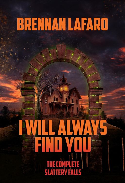Produktbild: I Will Always Find You: The Complete Slattery Falls