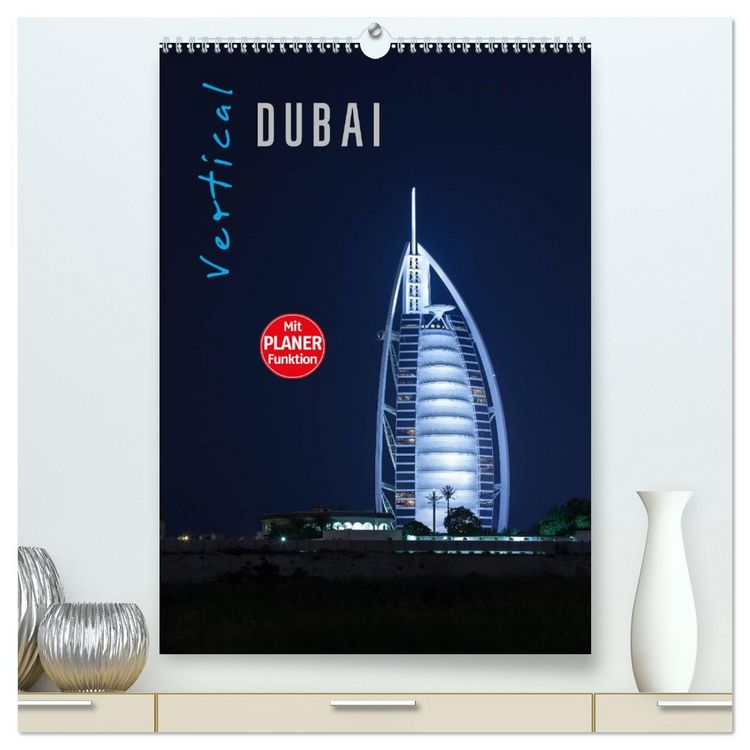 Produktbild: Vertical Dubai 2026 (hochwertiger Premium Wandkalender 2026 DIN A2 hoch), Kunstdruck in Hochglanz