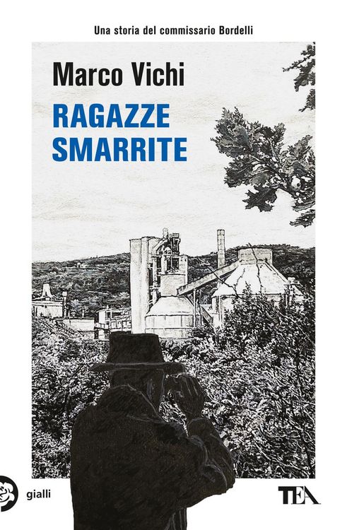 Produktbild: Ragazze smarrite. Un'avventura del commissario Bordelli