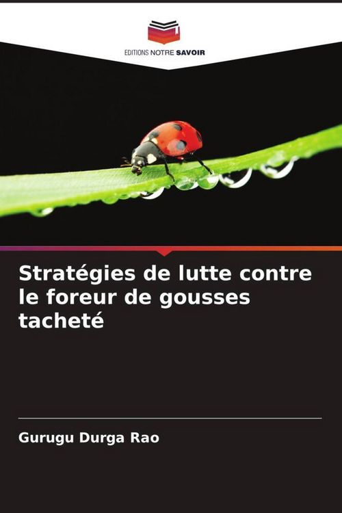 Produktbild: Strat&eacute;gies de lutte contre le foreur de gousses tachet&eacute;
