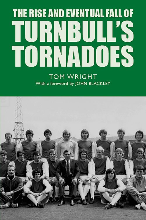 Produktbild: The Rise and Eventual Fall of Turnbull's Tornadoes