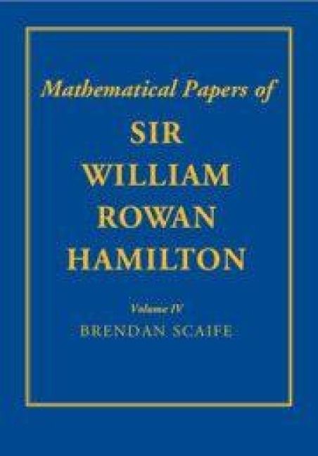 Produktbild: The Mathematical Papers of Sir William Rowan Hamilton