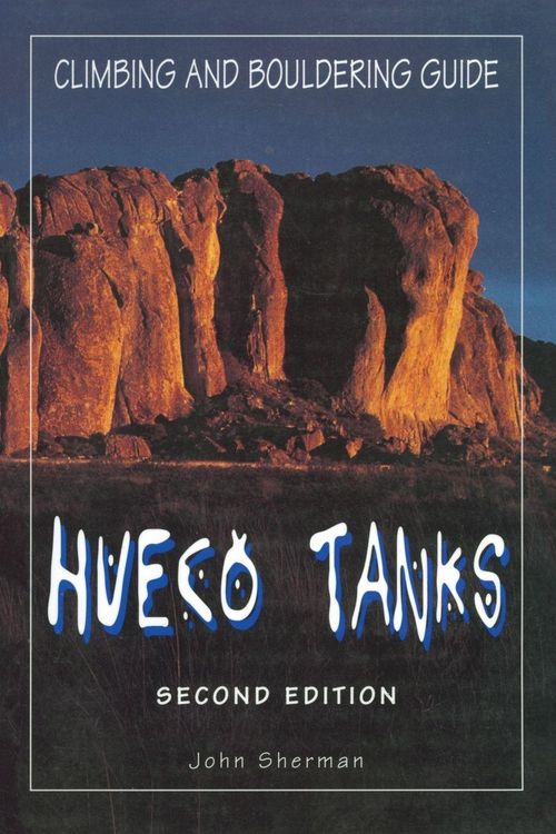 Produktbild: Hueco Tanks Climbing and Bouldering Guide