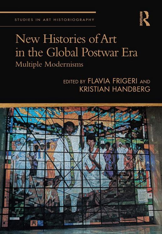 Produktbild: New Histories of Art in the Global Postwar Era