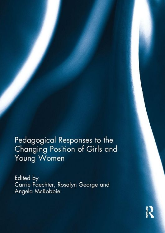 Produktbild: Pedagogical Responses to the Changing Position of Girls and Young Women