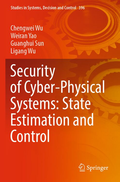 Produktbild: Security of Cyber-Physical Systems: State Estimation and Control