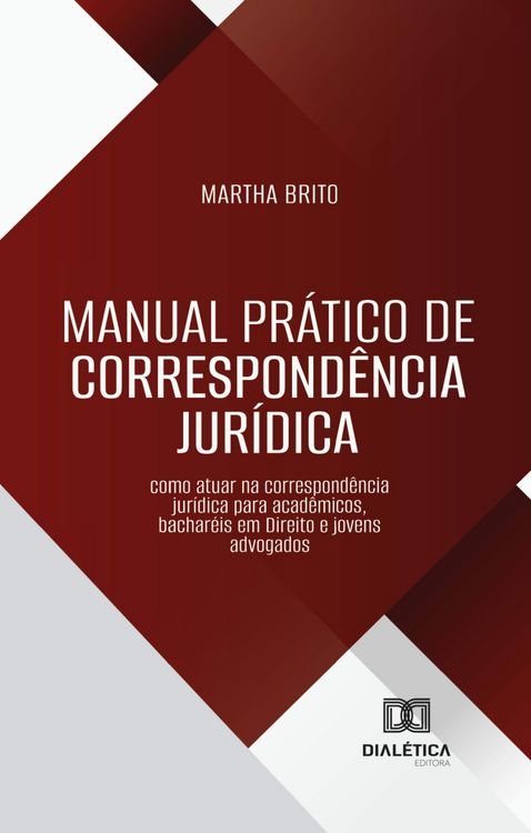Produktbild: Manual Pr&aacute;tico de Correspond&ecirc;ncia Jur&iacute;dica