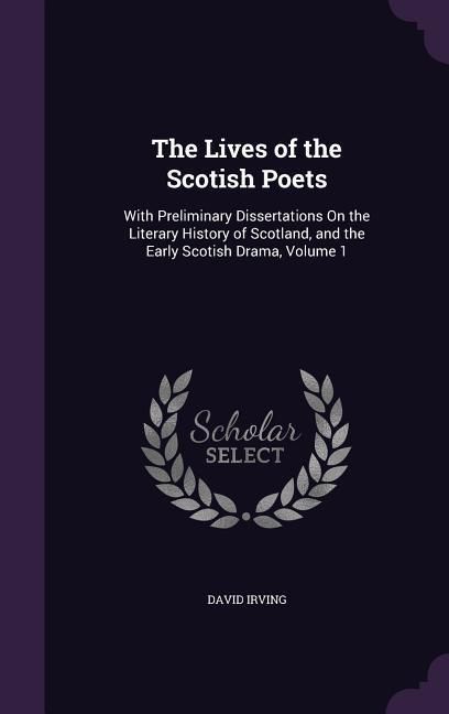Produktbild: The Lives of the Scotish Poets