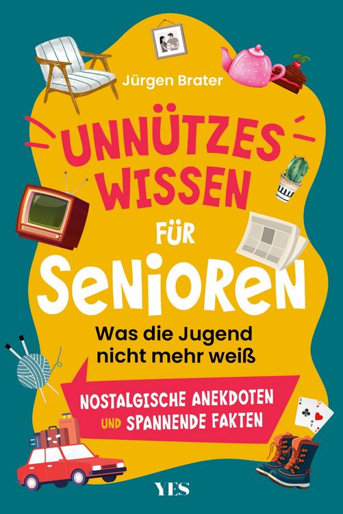 Produktbild: Unn&uuml;tzes Wissen f&uuml;r Senioren