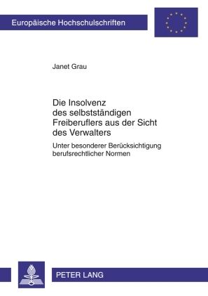 Produktbild: Die Insolvenz des selbstst&auml;ndigen Freiberuflers aus der Sicht des Verwalters
