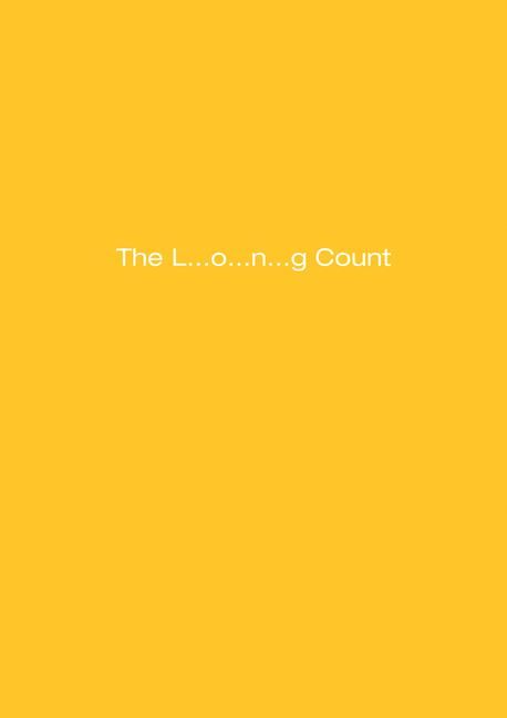 Produktbild: Dan Colen: The L... O... N... G Count
